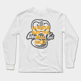 bully larusso Long Sleeve T-Shirt